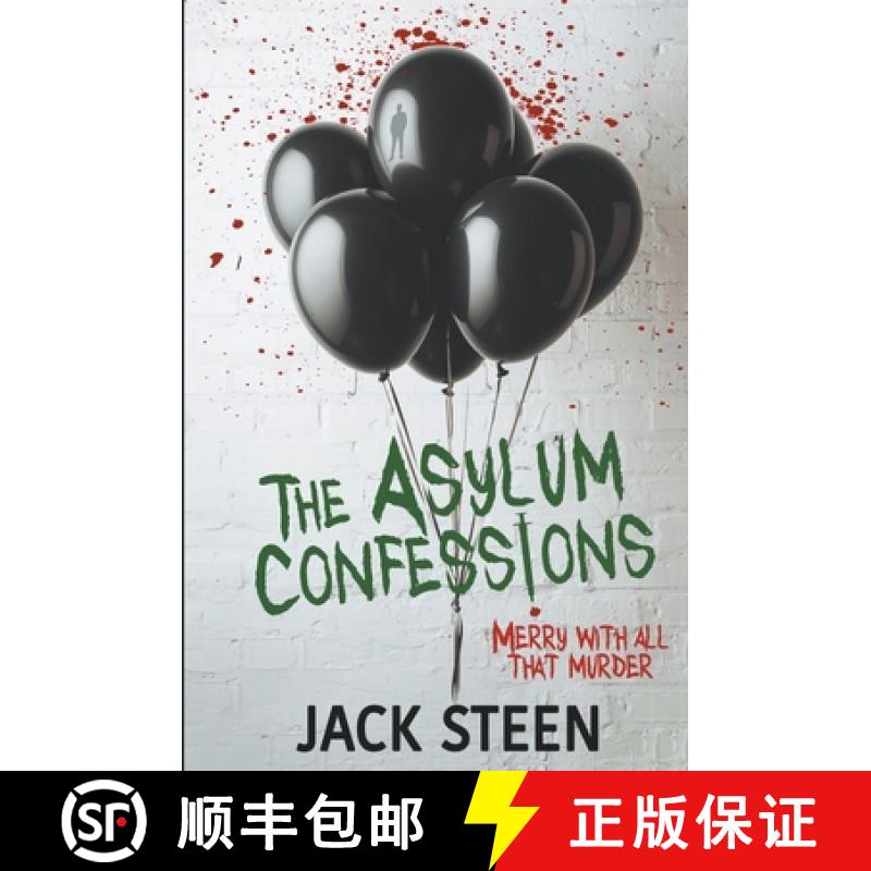 【2-3周达】The Asylum Confessions: Merry with all that Murder [9781987877601]