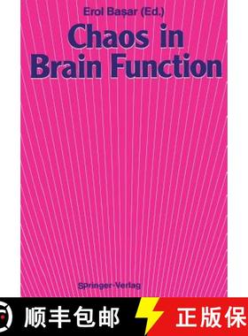 【3-4周达】Chaos in Brain Function: Containing Original Chapters by E. Basar and T. H. Bullock and To... [9783540523291]