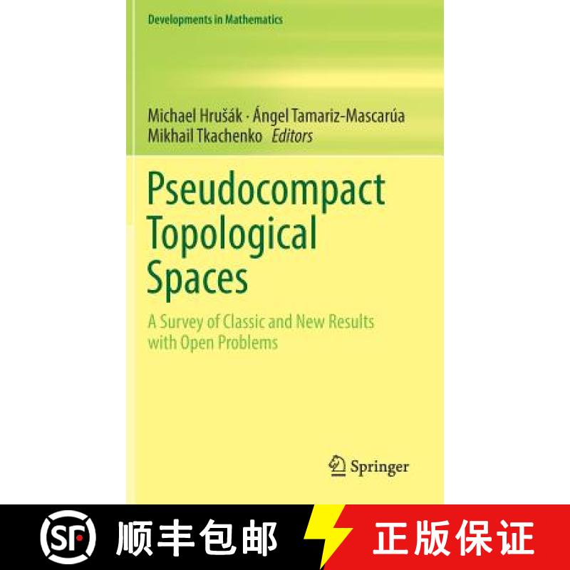 【2-3周达】Pseudocompact Topological Spaces : A Survey of Classic and New Results with Open Problems [9783319916798]