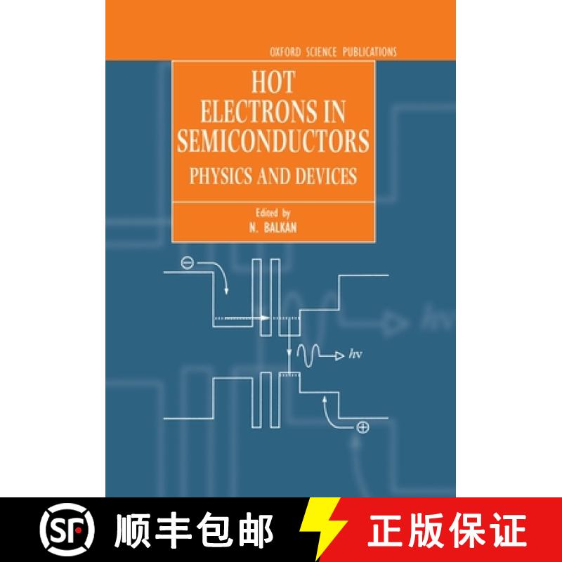 【3-4周达】Hot Electrons in Semiconductors: Physics and Devices [9780198500582]