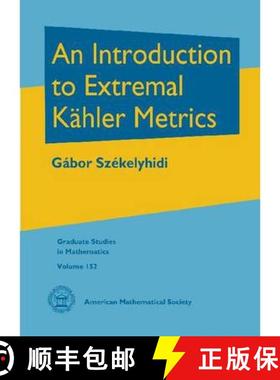 【3-4周达】Introduction to Extremal Kahler Metrics [9781470410476]