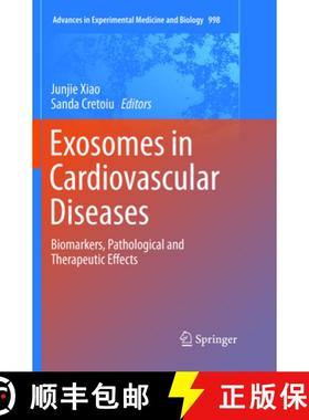 【3-4周达】Exosomes in Cardiovascular Diseases: Biomarkers, Pathological and Therapeutic Effects [9789811351273]