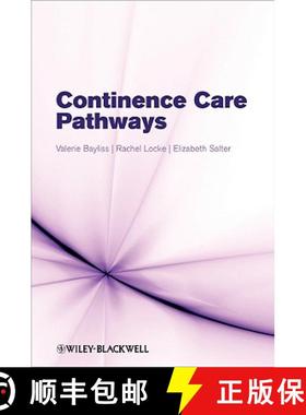 【3-4周达】Continence Care Pathways [Wiley护理学] [9780470061435]