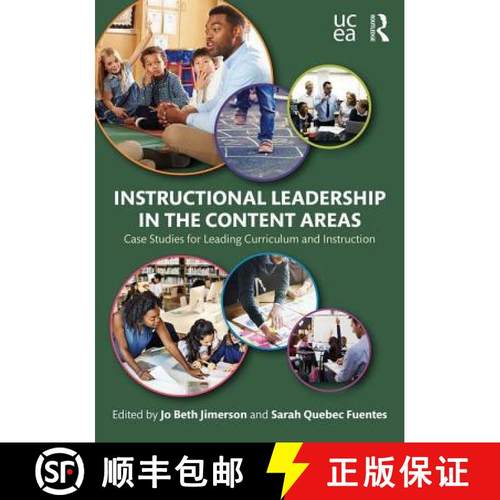 【3-4周达】Instructional Leadership in the Content Areas: Case Studies for Leading Curriculum and Ins... [9781138578845]