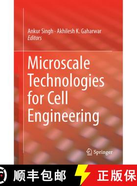 【3-4周达】Microscale Technologies for Cell Engineering [9783319207254]