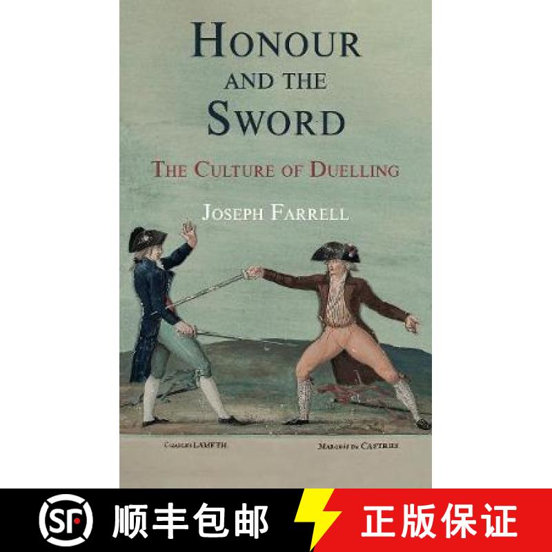 【2-3周达】Honour and the Sword: The Culture of Duelling [9781909930940]