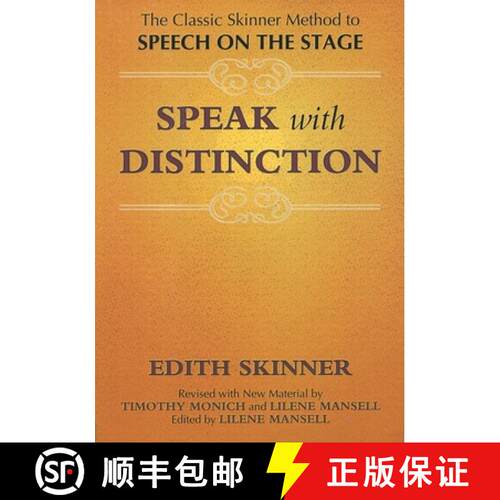 【3-4周达】Speak with Distinction: The Classic Skinner Method to Speech on the Stage [9781557830470]
