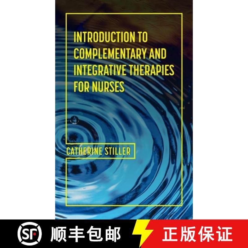 【3-4周达】Introduction to Complementary and Integrative Therapies for Nurses [9798823369251]