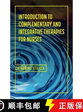 【3-4周达】Introduction to Complementary and Integrative Therapies for Nurses [9798823369251]