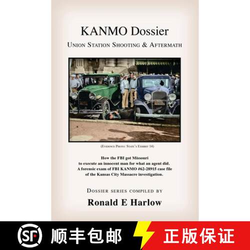 【3-4周达】KANMO Dossier: Union Station Shooting & Aftermath [9781958889183]