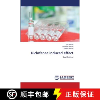 【3-4周达】Diclofenac induced effect: 2nd Edition (Aufl.) [9786209638213]