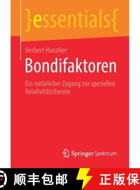 【3-4周达】Bondifaktoren : Ein natürlicher Zugang zur speziellen Relativitätstheorie (1. Aufl. 2020... [9783658322977]
