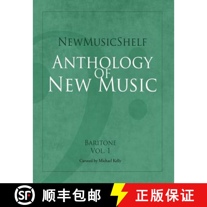 【3-4周达】Newmusicshelf Anthology of New Music: Baritone: Vol. 1 [9781949614015]