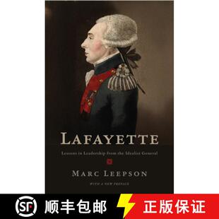 【3-4周达】Lafayette – Lessons in Leadership from the Idealist General [9780813954424]