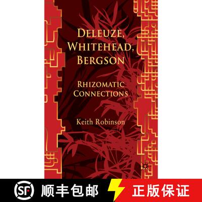 【3-4周达】精装 Deleuze, Whitehead, Bergson: Rhizomatic Connections [9780230517721]