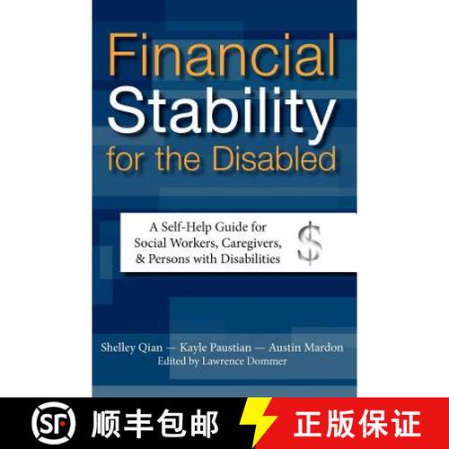 【3-4周达】Financial Stability for the Disabled: A Self-Help Guide for Social Workers, Caregivers, & ... [9781897472415]