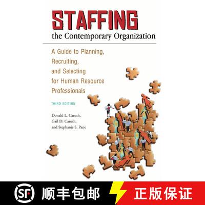 【3-4周达】精装 Staffing the Contemporary Organization: A Guide to Planning, Recruiting, and Selectin... [9780313356148]