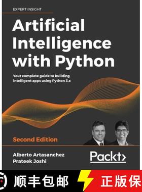 预订 Artificial Intelligence with Python: Your complete guide to building intelligent apps using Pyth... [9781839219535]