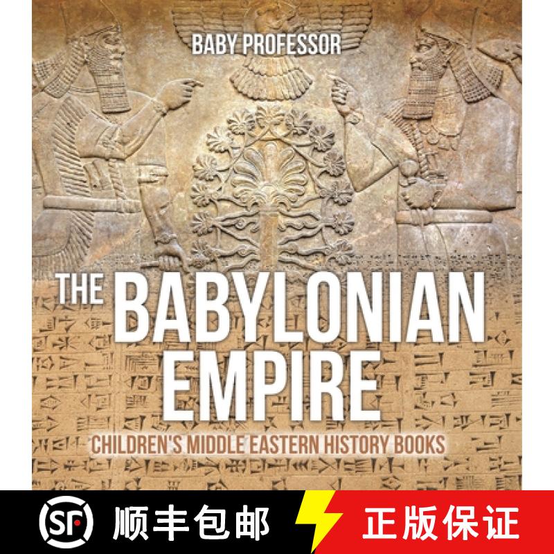 预订 The Babylonian Empire | Children's Middle Eastern History Books [9798869442888]