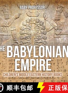 预订 The Babylonian Empire | Children's Middle Eastern History Books [9798869442888]