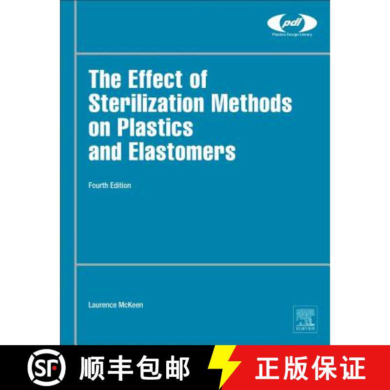 【3-4周达】The Effect of Sterilization on Plastics and Elastomers [9780128145111]