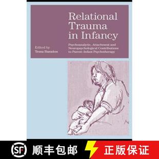 and Infancy 4周达 9780415473750 Trauma Psychoanalytic Contributio... Neuropsychological Attachment Relational