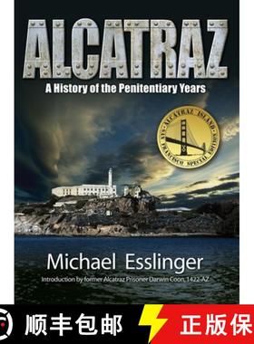 预订 Alcatraz: A History of the Penitentiary Years [9780970461469]