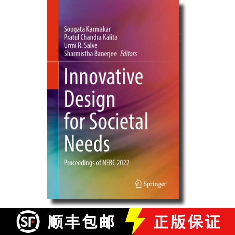 【3-4周达】Innovative Design for Societal Needs: Proceedings of Nerc 2022 [9789819964673]