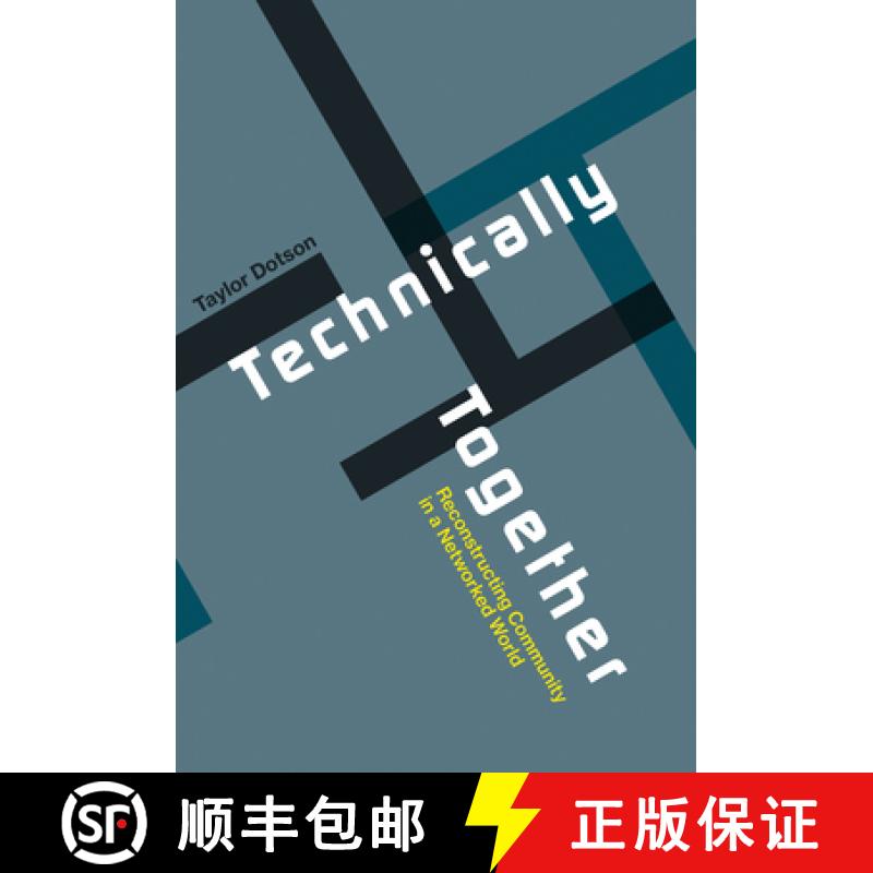 【2-3周达】Technically Together: Reconstructing Community in a Networked World [9780262551229]