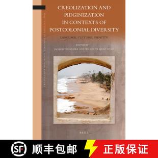 and Contexts Creolization Culture 9789004363427 Language Pidginization 4周达 Postcolonial I... Diversity