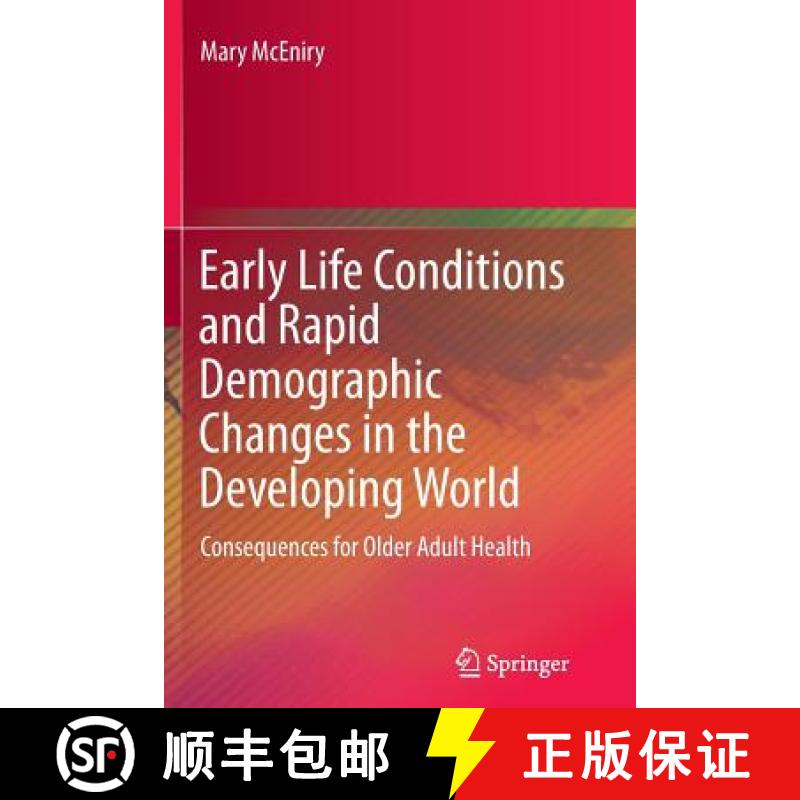 【3-4周达】Early Life Conditions and Rapid Demographic Changes in the Developing World : Consequences... [9789401778725]