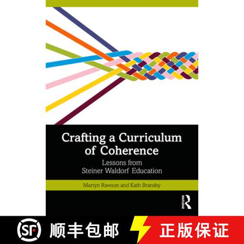 【3-4周达】Crafting a Curriculum of Coherence: Lessons from Steiner Waldorf Education [9781032855011]