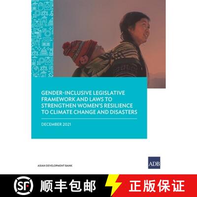 【3-4周达】Gender-Inclusive Legislative Framework and Laws to Strengthen Women's Resilience to Climat... [9789292692209]