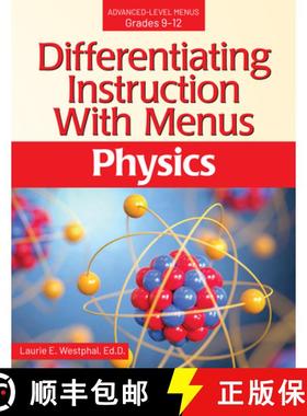 【3-4周达】Differentiating Instruction with Menus Advanced-Level Menus Grades 9-12: Physics [9781618219794]