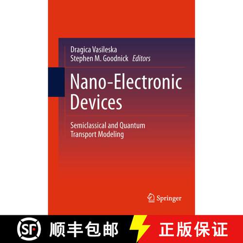 【3-4周达】Nano-Electronic Devices : Semiclassical and Quantum Transport Modeling [9781489992789]