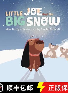 【3-4周达】Little Joe and the Big Snow: A children's book of winter fun, new friends, and maple syrup [9781964544083]