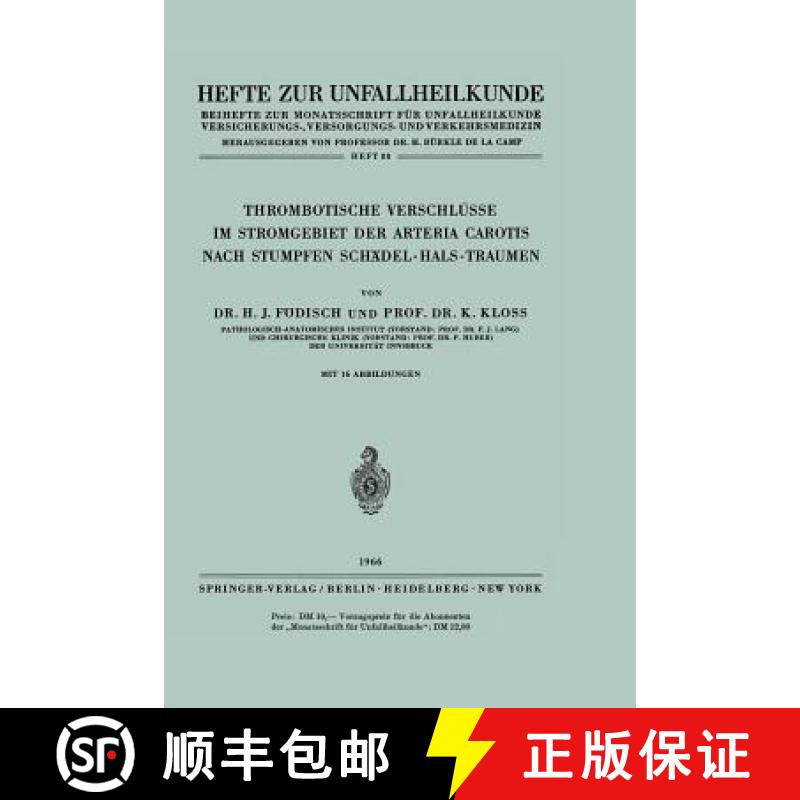 【3-4周达】Thrombotische Verschlüsse Im Stromgebiet Der Arteria Carotis Nach Stumpfen Schädel-Hals-... [9783540035534]