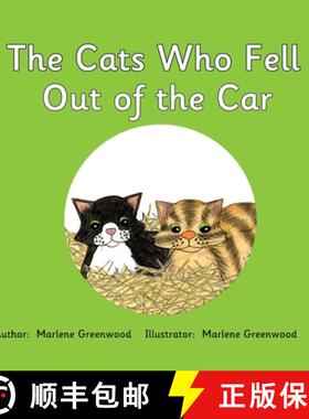 【3-4周达】The Cats Who Fell Out of the Car [9781843054375]