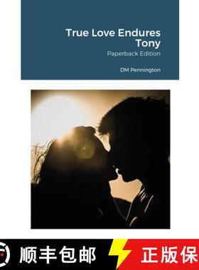 【3-4周达】True Love Endures Tony: Paperback Edition [9781716465796]