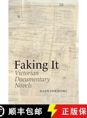 【3-4周达】Faking It: Victorian Documentary Novels [9781638040798]