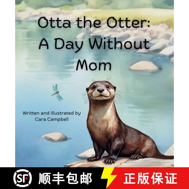 【2-3周达】Otta the Otter: A Day Without Mom [9798218612085]