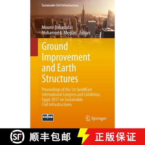 【3-4周达】Ground Improvement and Earth Structures: Proceedings of the 1st GeoMEast International Con... [9783319638881]