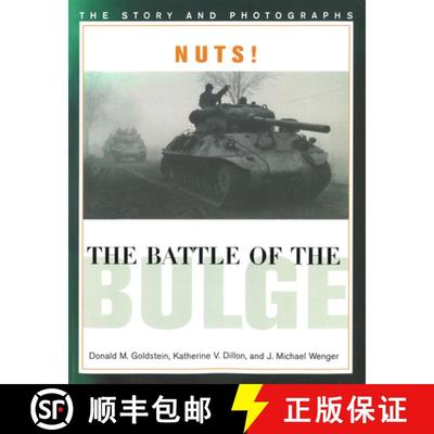 【3-4周达】Nuts! the Battle of the Bulge: The Story and Photographs [9781574882797]