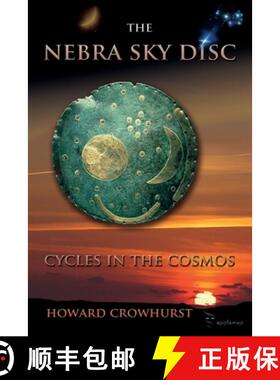 【3-4周达】The Nebra Sky Disc: cycles in the cosmos [9782379000331]