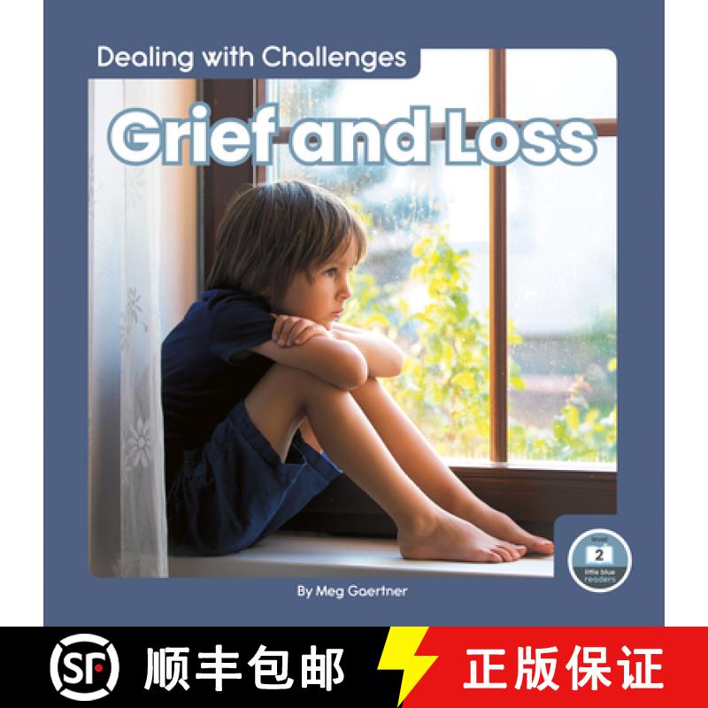 【2-3周达】Dealing with Challenges: Grief and Loss [9781646195121]