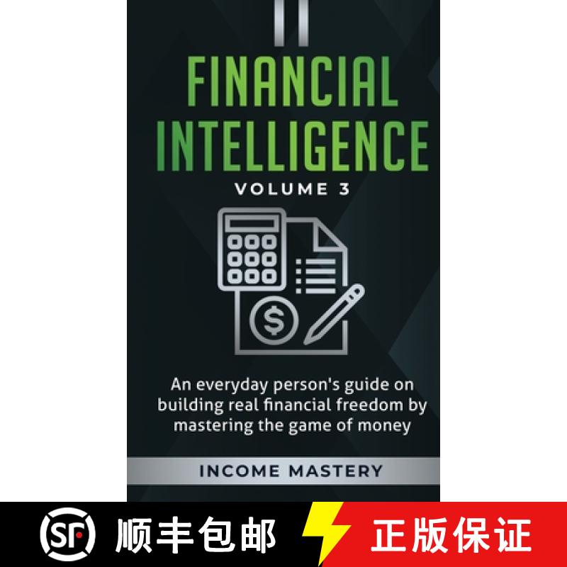【3-4周达】Financial Intelligence: An Everyday Person's Guide on Building Real Financial Freedom by M... [9781647772741]
