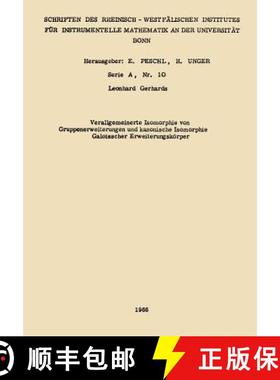 【3-4周达】Verallgemeinerte Isomorphie Von Gruppenerweiterungen Und Kanonische Isomorphie Galoisscher... [9783663196129]