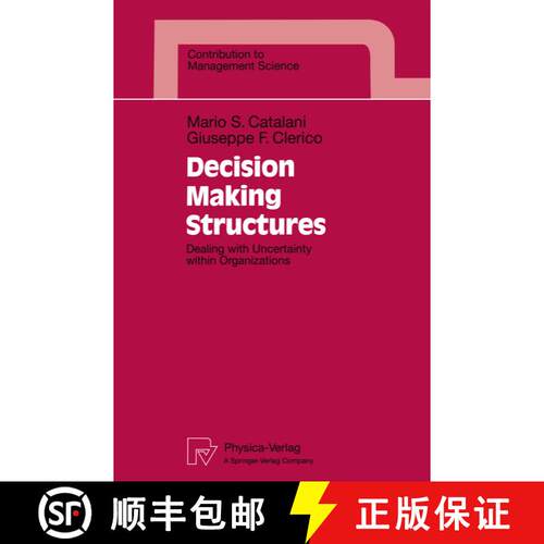 【3-4周达】Decision Making Structures : Dealing with Uncertainty within Organizations [9783790808957]