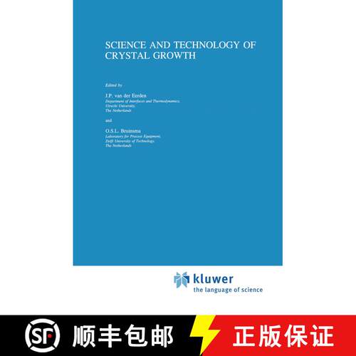 【3-4周达】Science and Technology of Crystal Growth : Lectures given at the Ninth International Summe... [9789401040624]