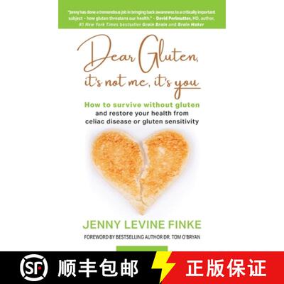【3-4周达】Dear Gluten, It's Not Me, It's You: How to survive without gluten and restore your health ... [9781949642438]
